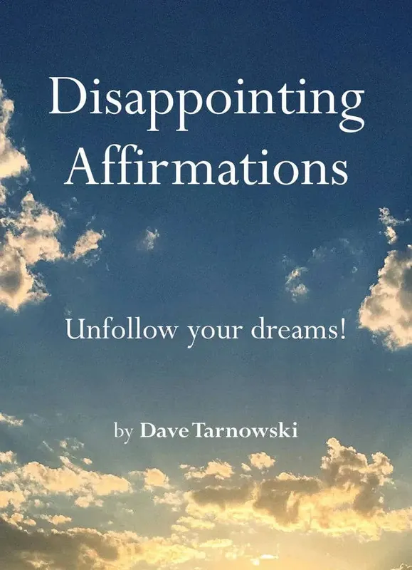 Disappointing Affirmations - Chronicle Books