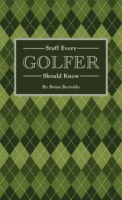 Stuff Every Golfer Should Know - Random House