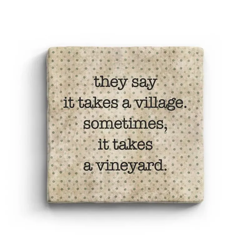 It Takes a Vineyard - Marble Coaster