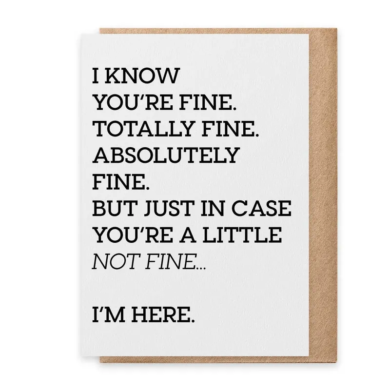 A Little Not Fine - Greeting Card