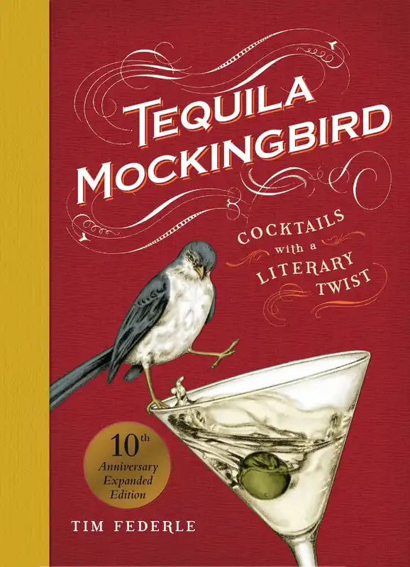 Tequila Mockingbird (10th Anniversary Expanded Edition) - Hachette Book Group