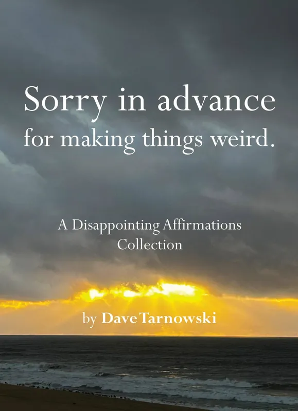 Sorry in advance for making things weird. - Chronicle Books